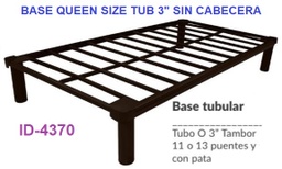 [4370] BASE QUEEN SIZE TUB 3" SIN CABECERA